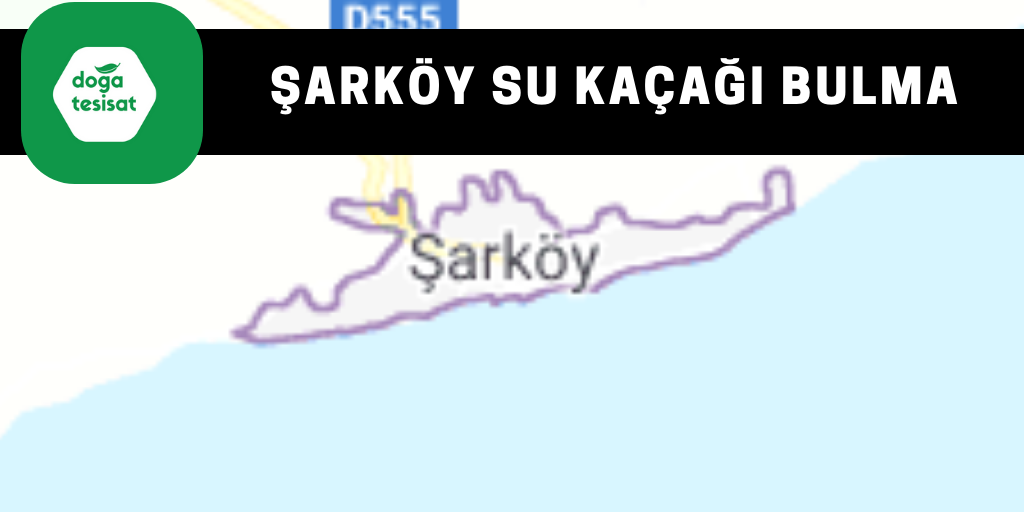 Şarköy Su Kaçağı Bulma Servisi